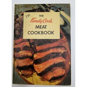 The Family Circle Meat Cookbook 1954 Hardcover Vintage Recipes & Carving Guide